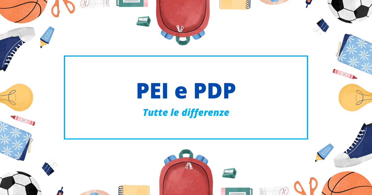 Scopri di più sull'articolo Differenza tra PEI e PDP: la guida definitiva