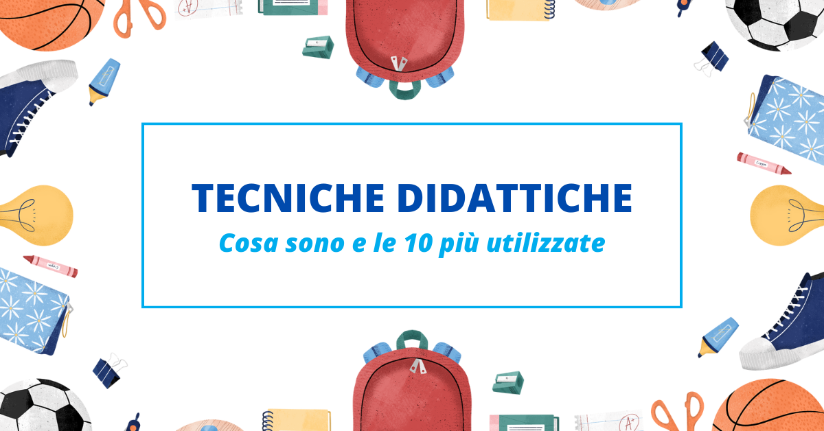 Al momento stai visualizzando Tecniche didattiche: le 10 più utilizzate